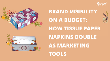 Brand Visibility on a Budget: How Tissue Paper Napkins Double as Marketing Tools
