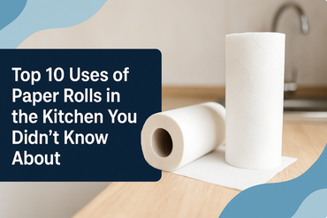 Top 10 Uses of Paper Rolls in the Kitchen You Didn’t Know About