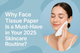 Why Face Tissue Paper Is a Must-Have in Your 2025 Skincare Routine?