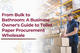 From Bulk to Bathroom: A Business Owner's Guide to Toilet Paper Procurement Wholesale