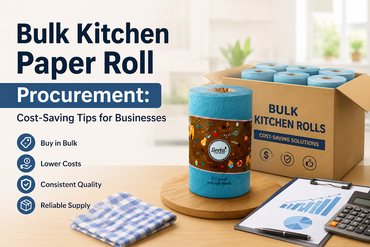 Bulk Kitchen Paper Roll Procurement: Cost-Saving Tips for Businesses