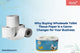 Why Buying Wholesale Toilet Tissue Paper is a Game-Changer for Your Business
