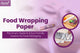 Food Wrapping Paper: The Smart, Hygienic & Eco-Friendly Solution for Food Packaging